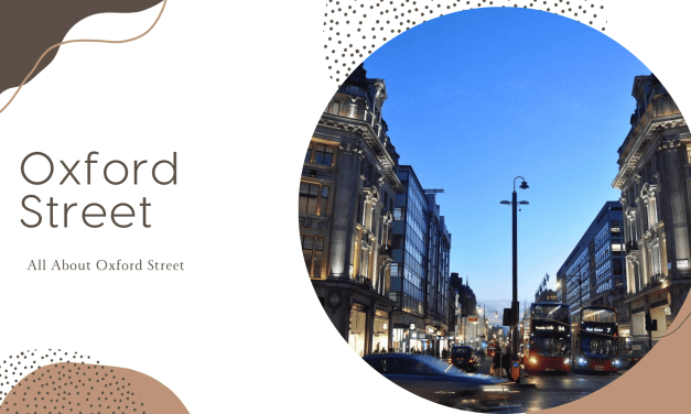 All About Oxford Street