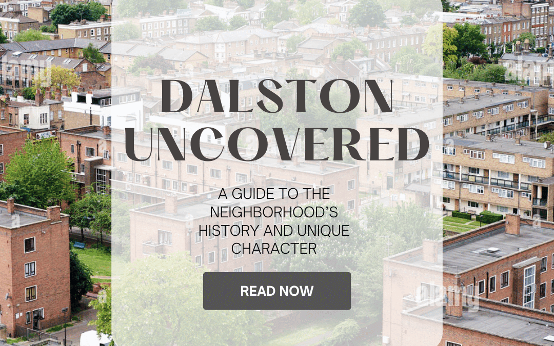 Dalston Uncovered: A Guide to the Neighbourhood’s History and Unique Character