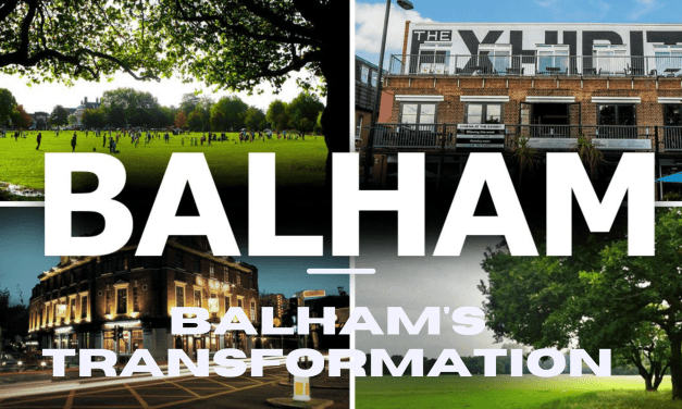 “Balham’s Transformation: A Look at the Neighborhood’s Evolution and Future Developments”
