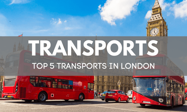 TOP 5 TRANSPORTS IN LONDON