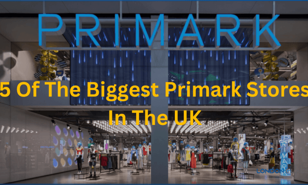5 of the Biggest Primark Stores in the UK
