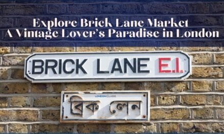 Discover Brick Lane Market: A Treasure Trove of Vintage Finds and Unique Experiences