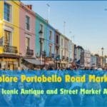 Discover Portobello Road Market: London’s Antique Treasure Trove