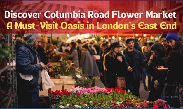 Discover Columbia Road Flower Market: A Must-Visit Oasis in London’s East End